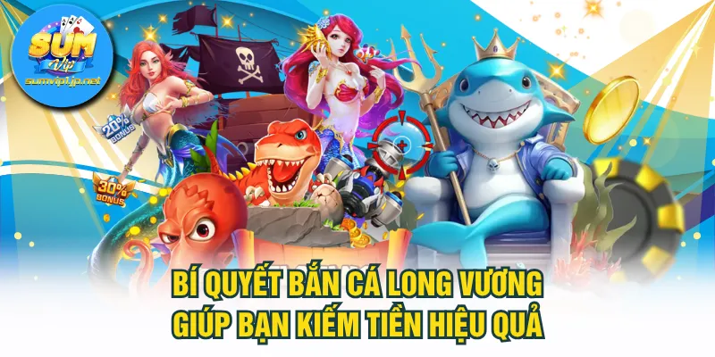 Bắn Cá Long Vương