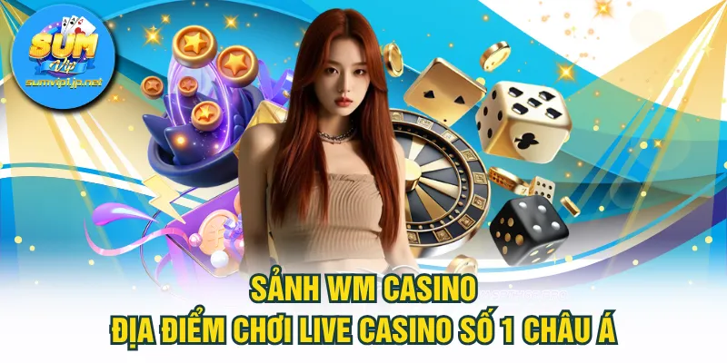 sảnh WM Casino