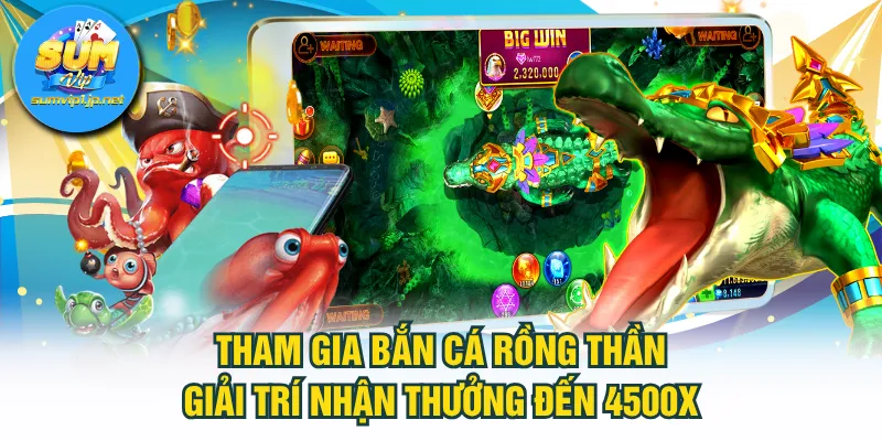 Bắn Cá Rồng Thần